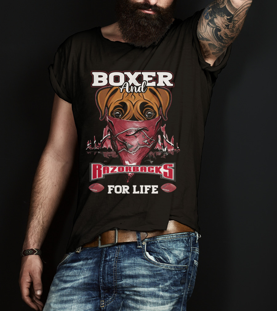 Boxer And Razorbacks For Life Arkansas T-Shirt