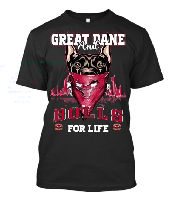 Great Dane And Bulls For Life T-Shirt