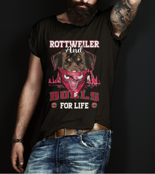 Rottweiler And Bulls For Life Chicago Bulls T-Shirt
