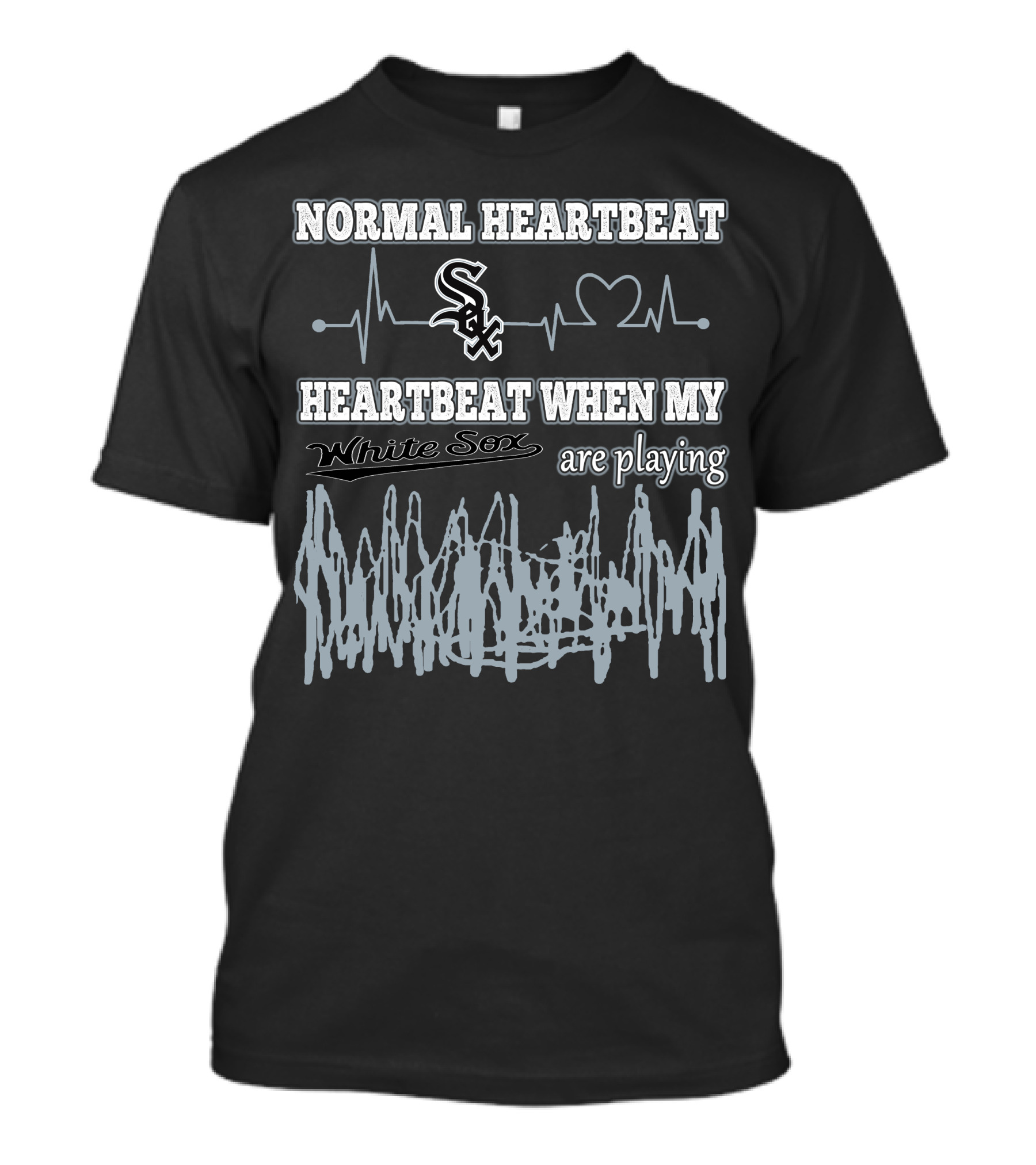 Normal Heartbeat Heartbeat When My Chicago White Sox Are Playing T-Shirt