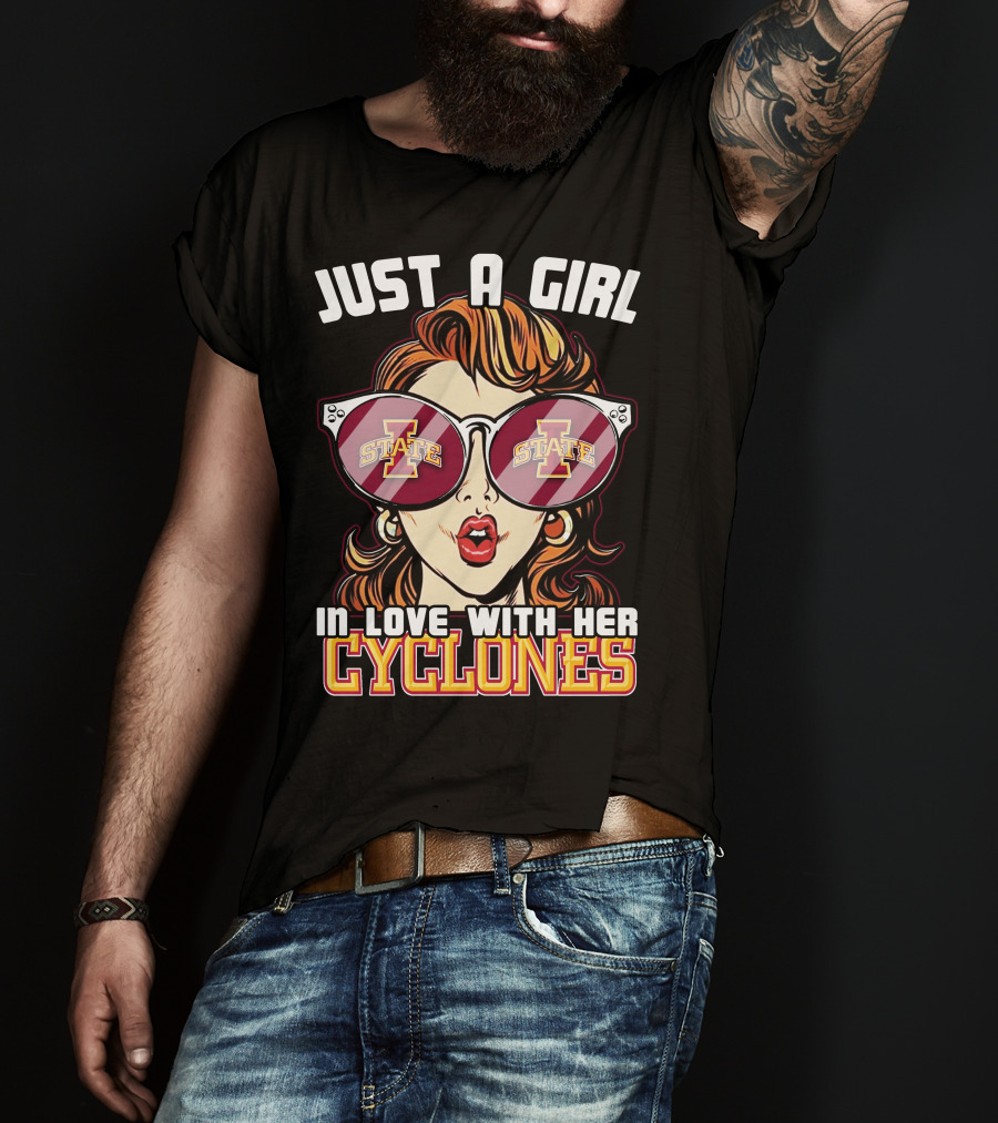 Just A Girl In Love With Her Iowa State Cyclones T-Shirt
