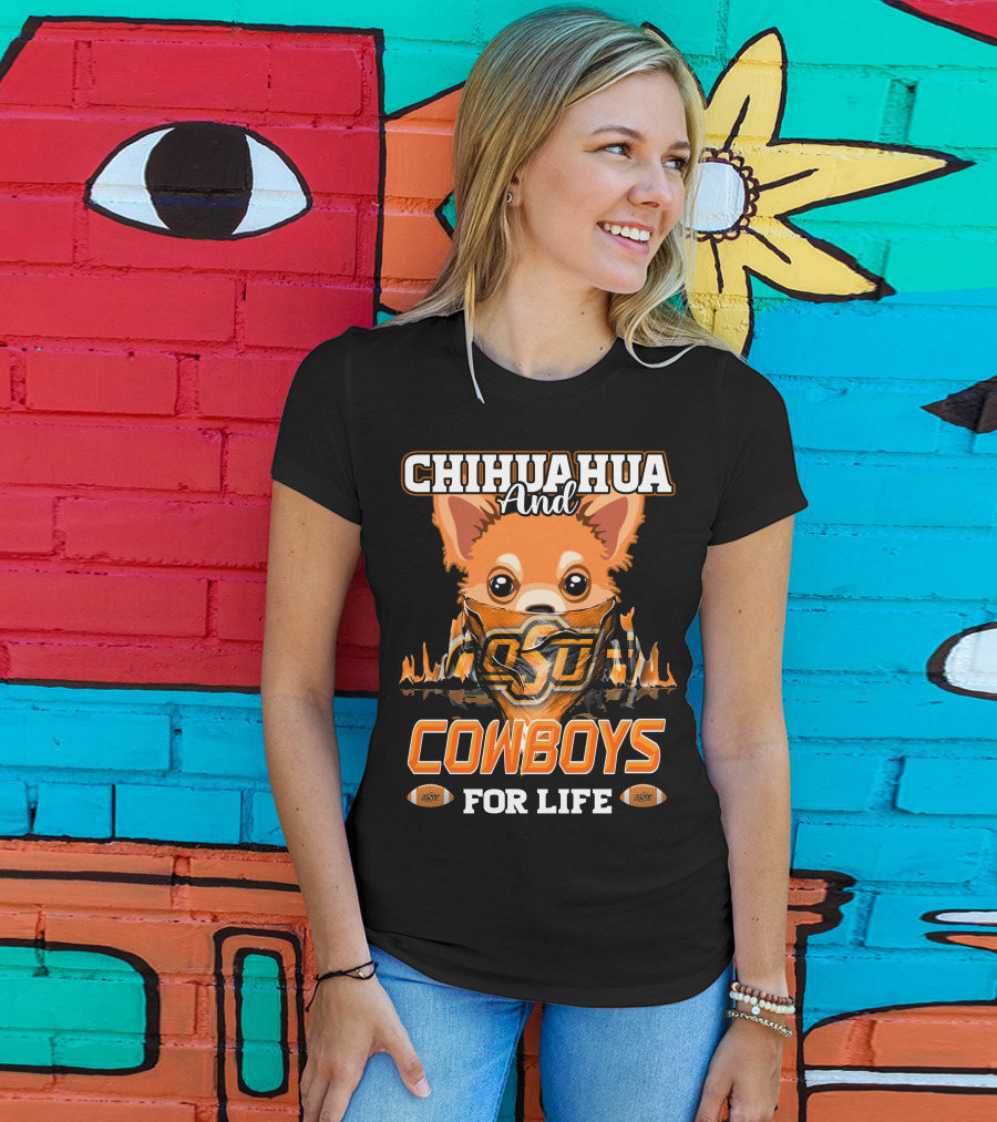 Chihuahua And OSU Cowboys For Life T-Shirt