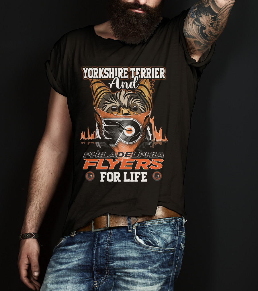 Yorkshire Terrier And Philadelphia Flyers For Life T-Shirt