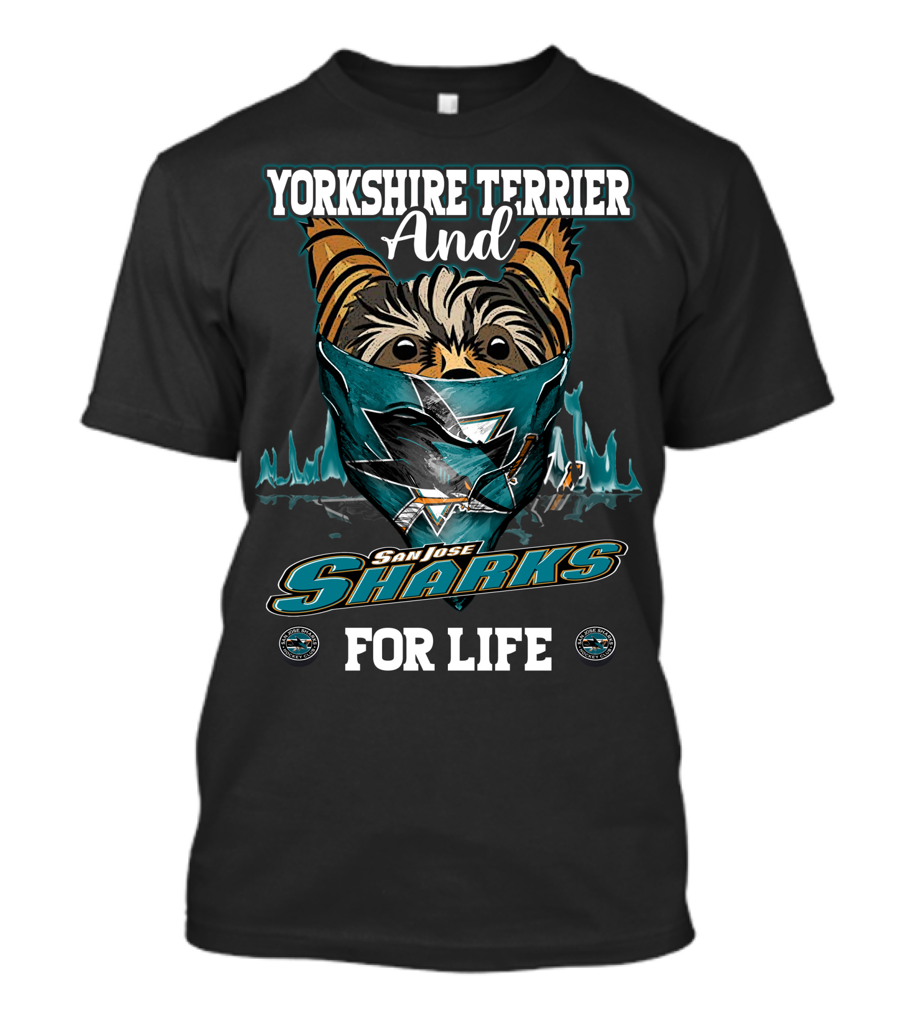 Yorkshire Terrier And San Jose Sharks For Life T-Shirt