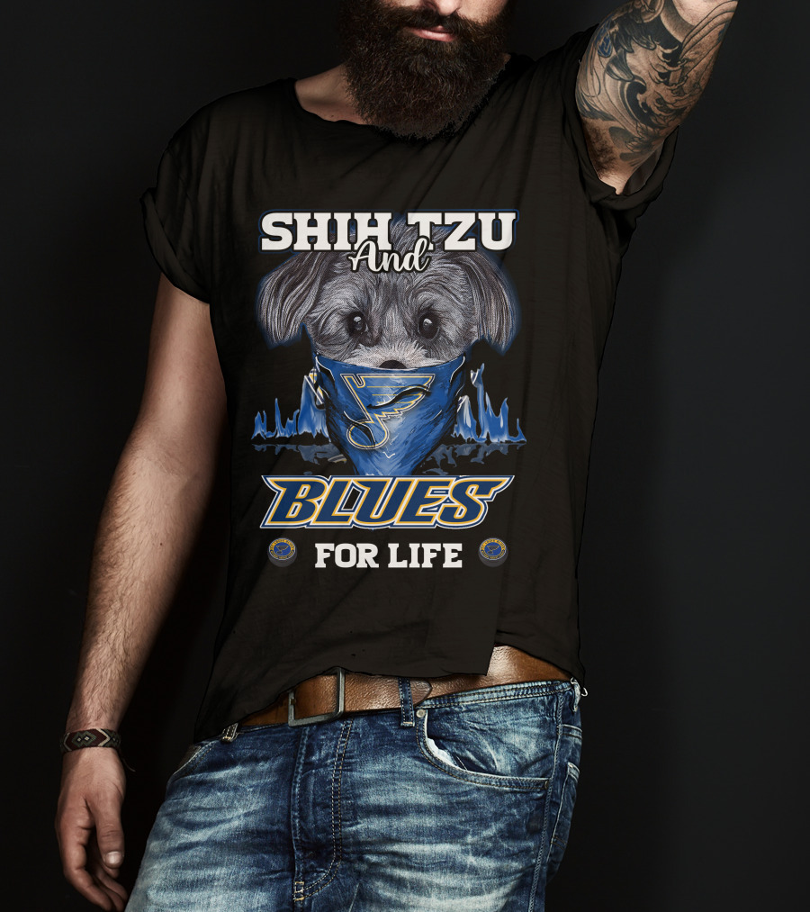 Shih Tzu And Blues For Life T-Shirt
