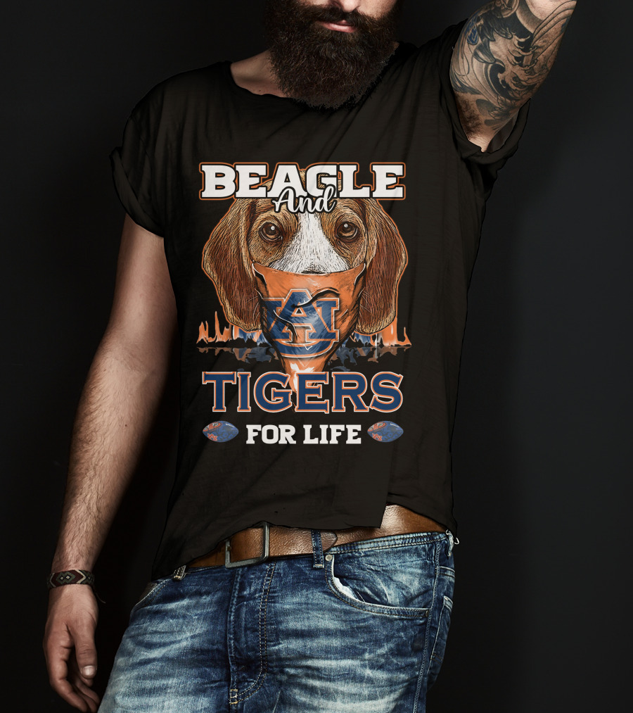 Beagle And Auburn Tigers For Life T-Shirt