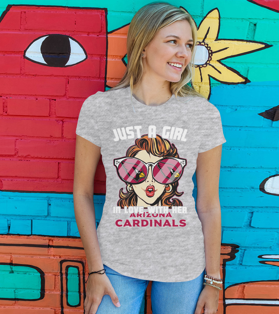 Just A Girl In Love With Her Arizona Cardinals T-Shirt