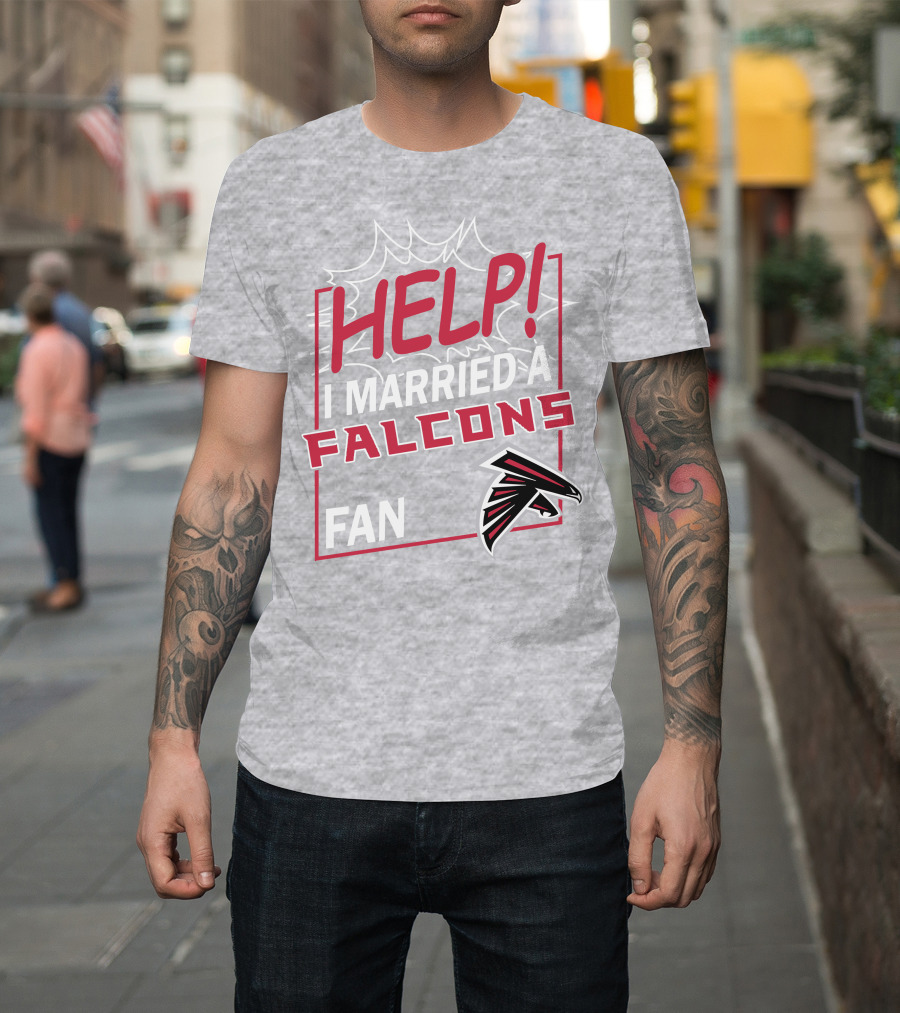 Help I Married A Falcons Fan T-Shirt