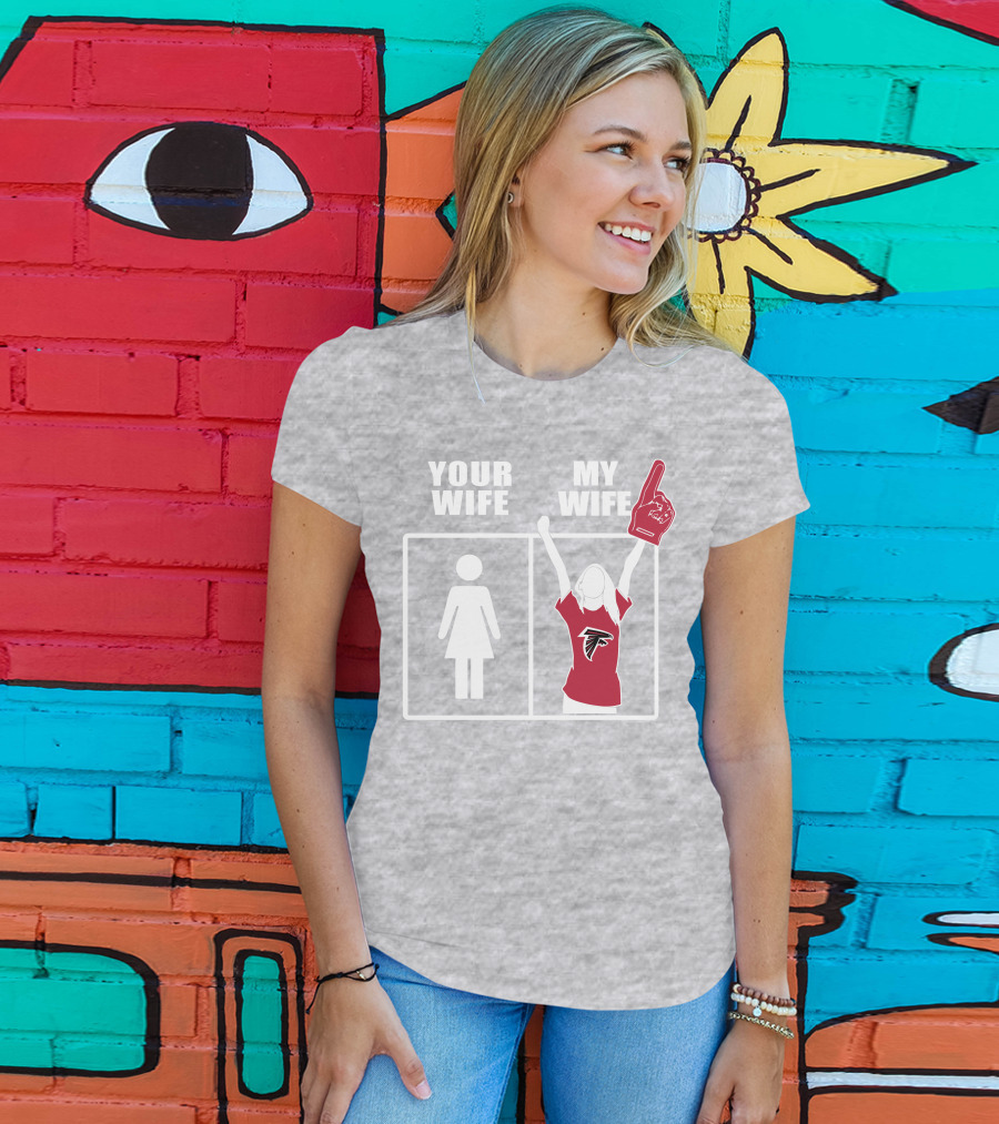 Atlanta Falcons 91 Your Wife My Wife T-Shirt