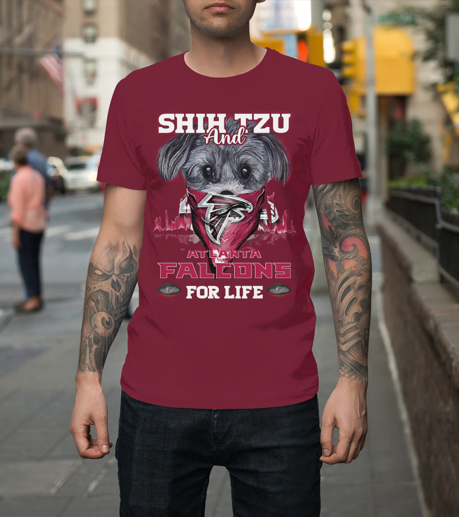 Shih Tzu And Atlanta Falcons For Life T-Shirt