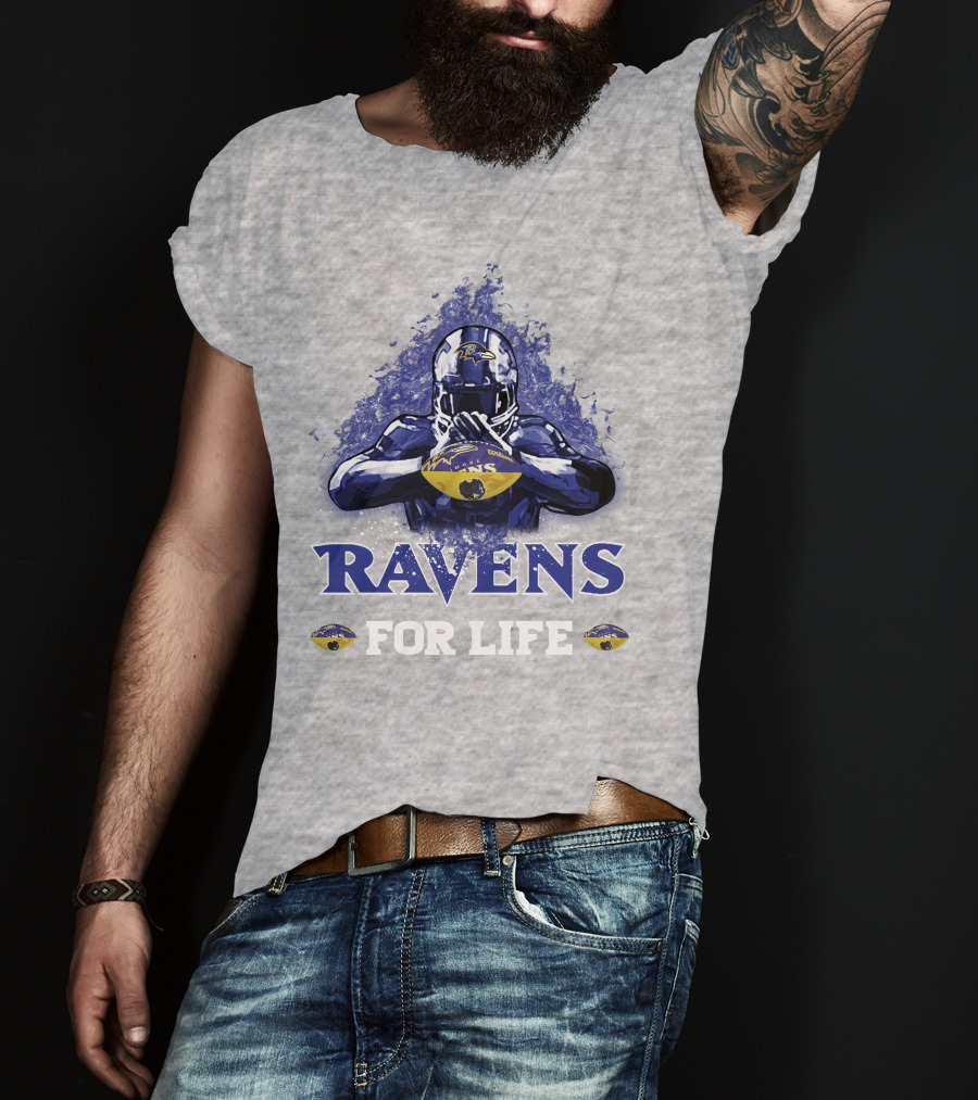 Ravens For Life Baltimore Football Enthusiast Loyalty T-Shirt