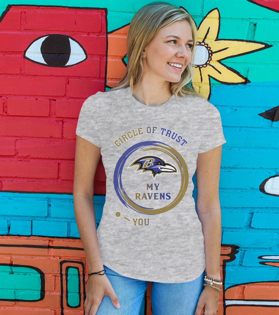 Circle Of Trust My Ravens Baltimore Ravens T-Shirt