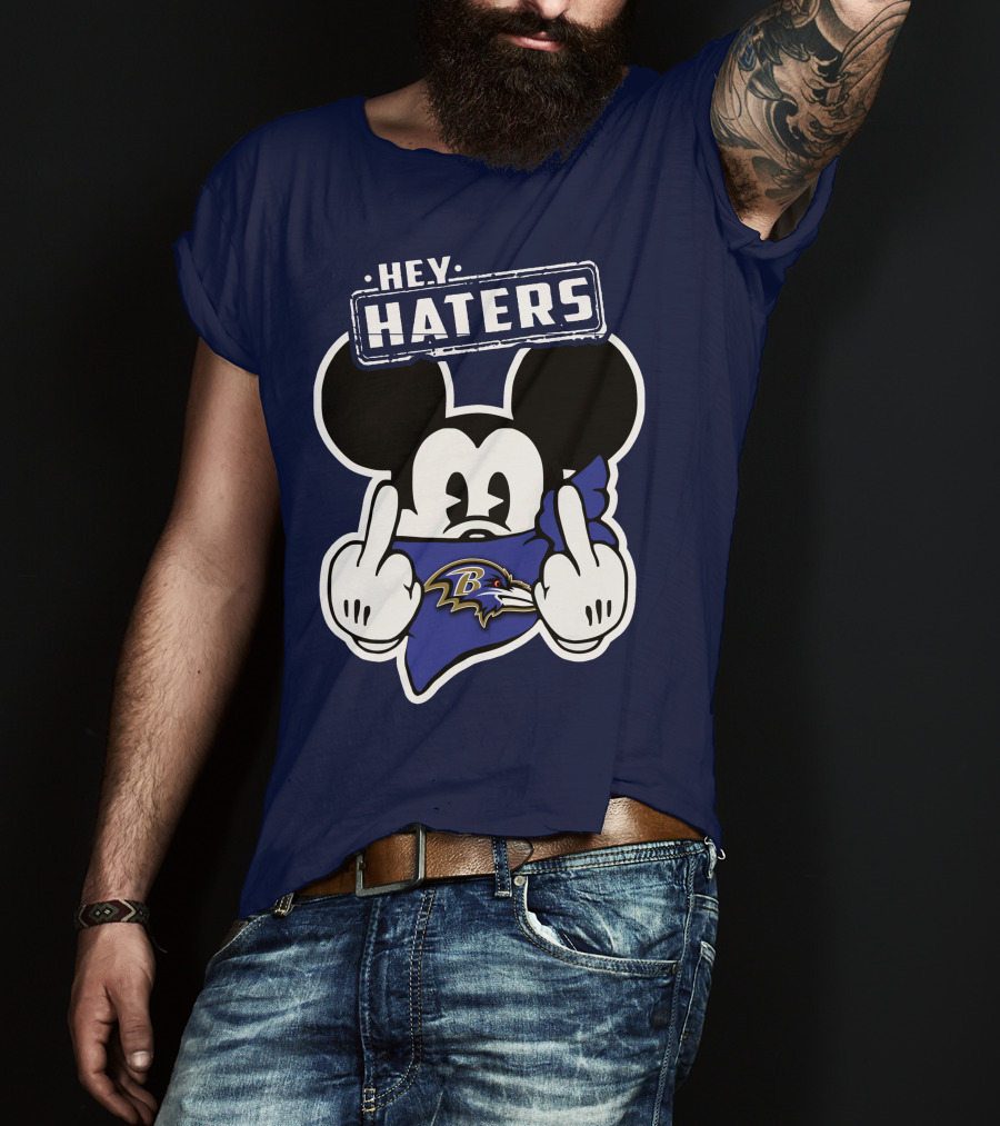Hey Haters Mick V2 Baltimore Ravens T-Shirt