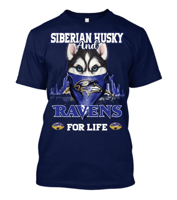Siberian Husky And Ravens For Life Baltimore T-Shirt