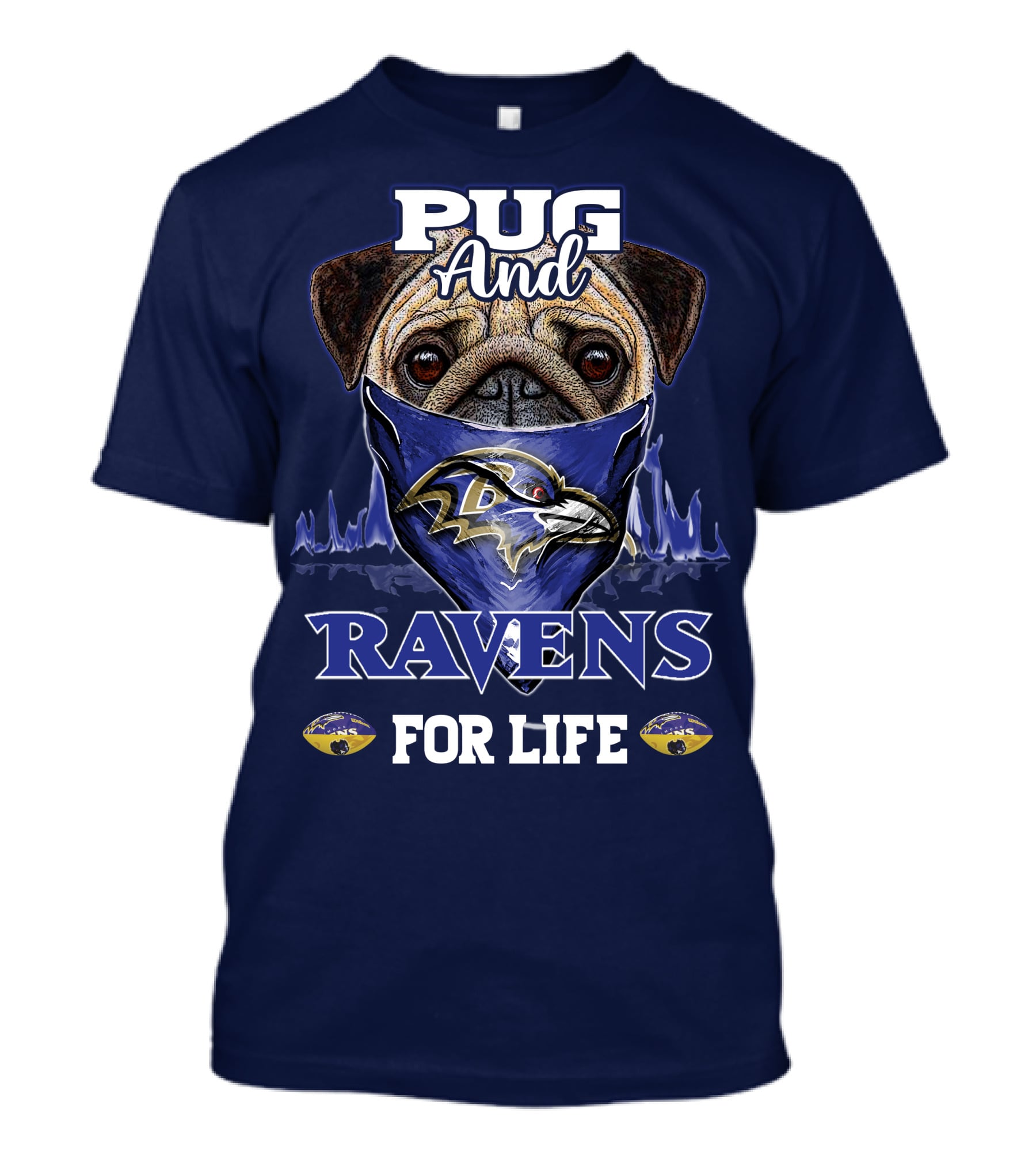 Pug And Ravens For Life Baltimore Ravens T-Shirt