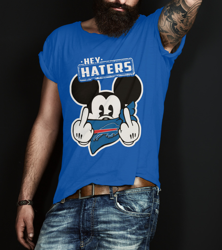 Hey Haters Mick Buffalo Bills T-Shirt