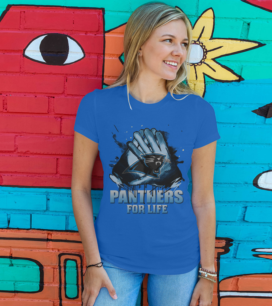 Panthers For Life Carolina Panthers T-Shirt