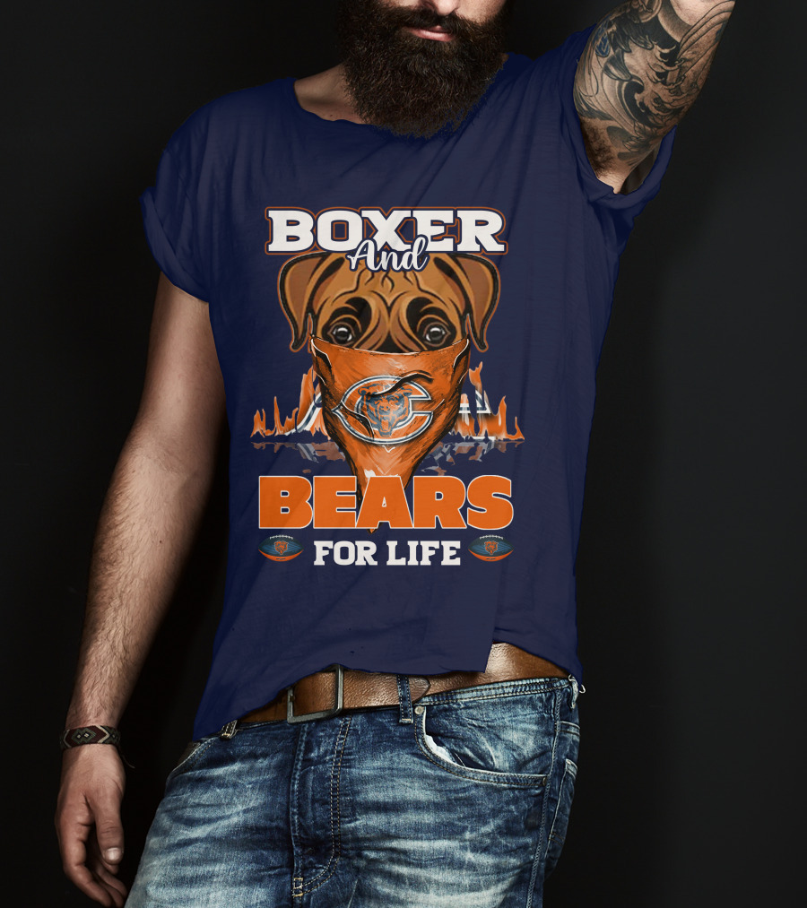 Boxer And Bears For Life Chicago T-Shirt