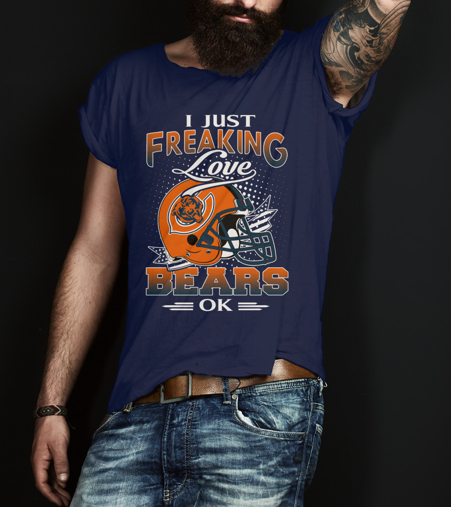 I Just Freaking Love Bears Ok Chicago Football Helmet T-Shirt