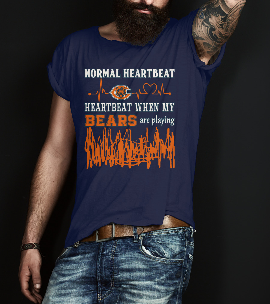 Normal Heartbeat Heartbeat When My Bears Are Playing T-Shirt