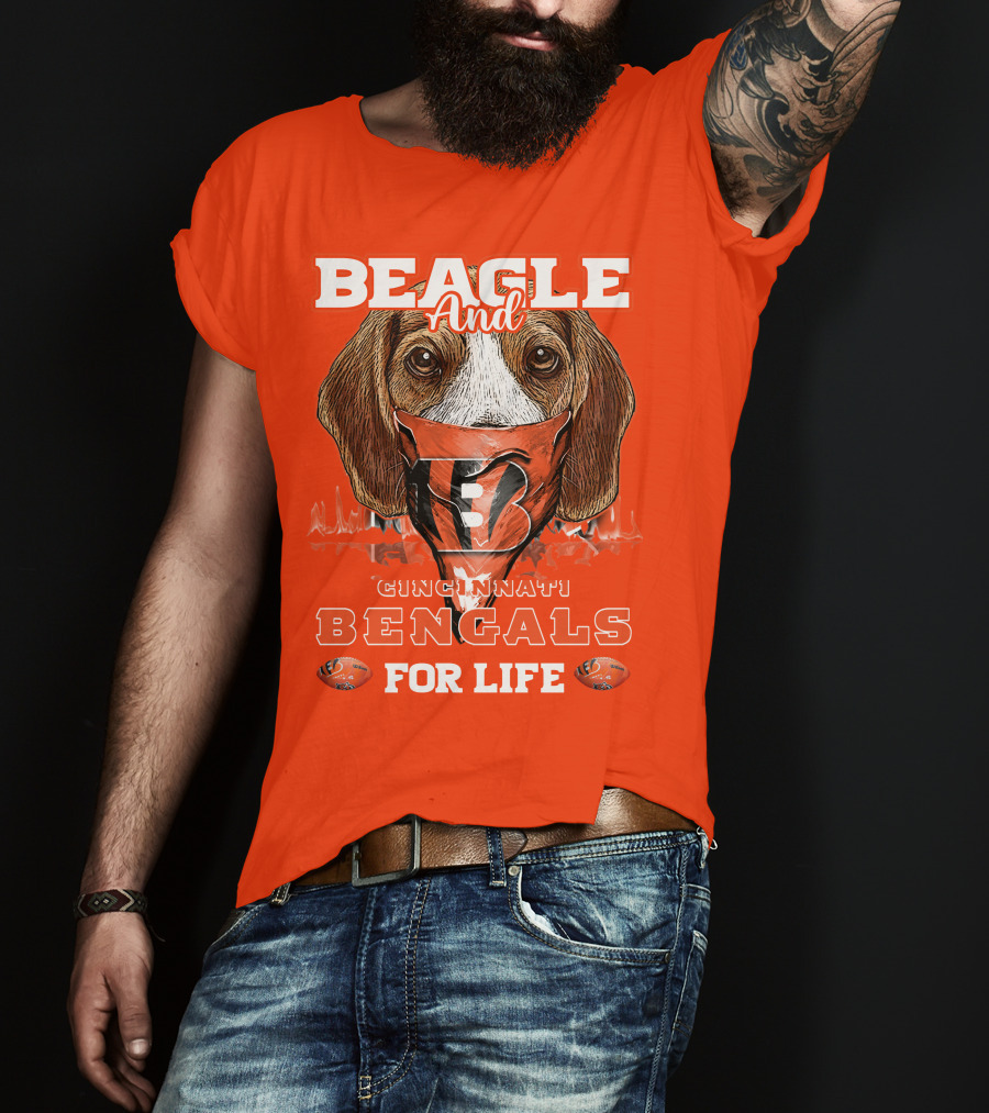 Beagle And Cincinnati Bengals For Life T-Shirt