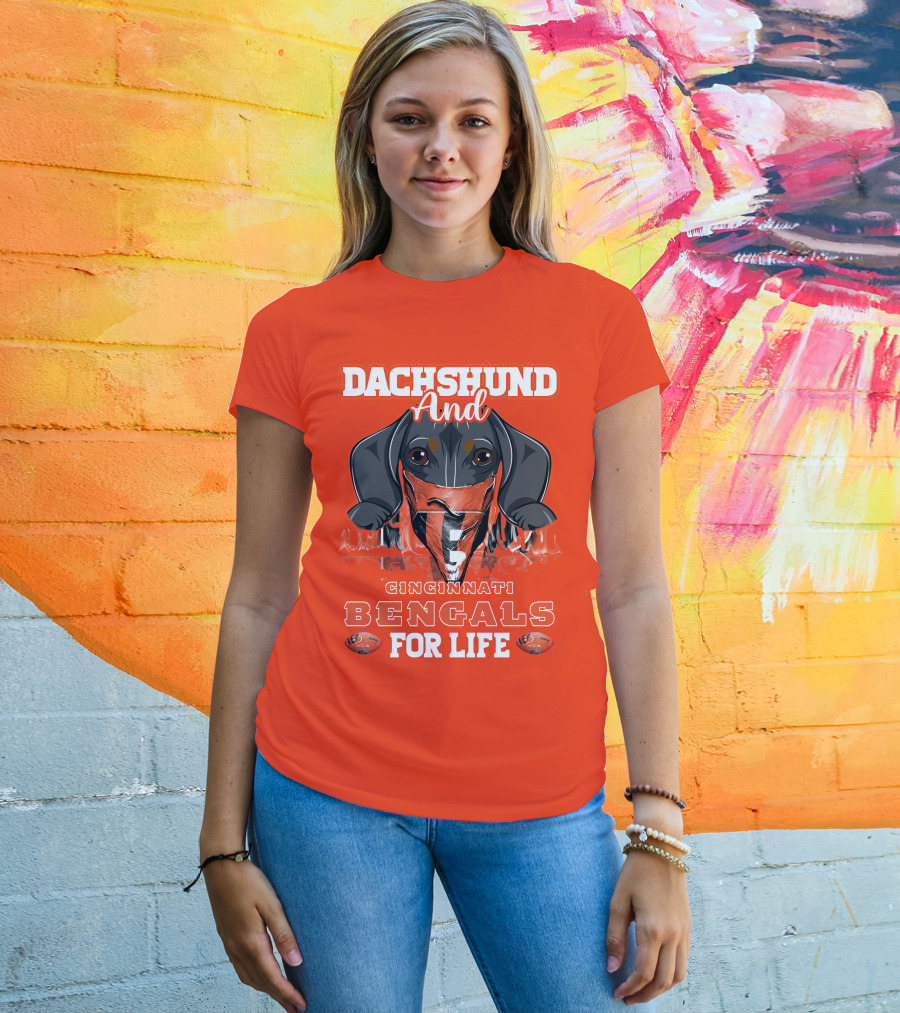 Dachshund And Cincinnati Bengals For Life T-Shirt