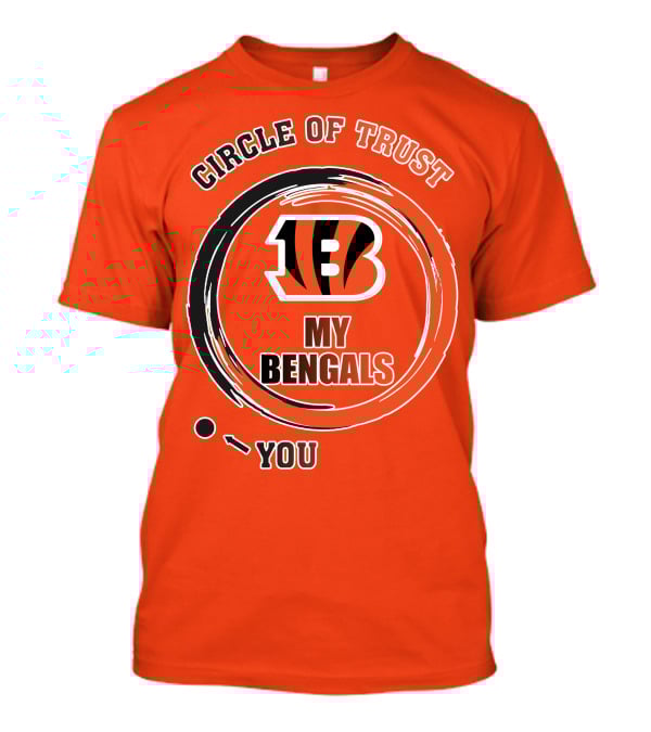 Circle Of Trust My Bengals Cincinnati Bengals T-Shirt