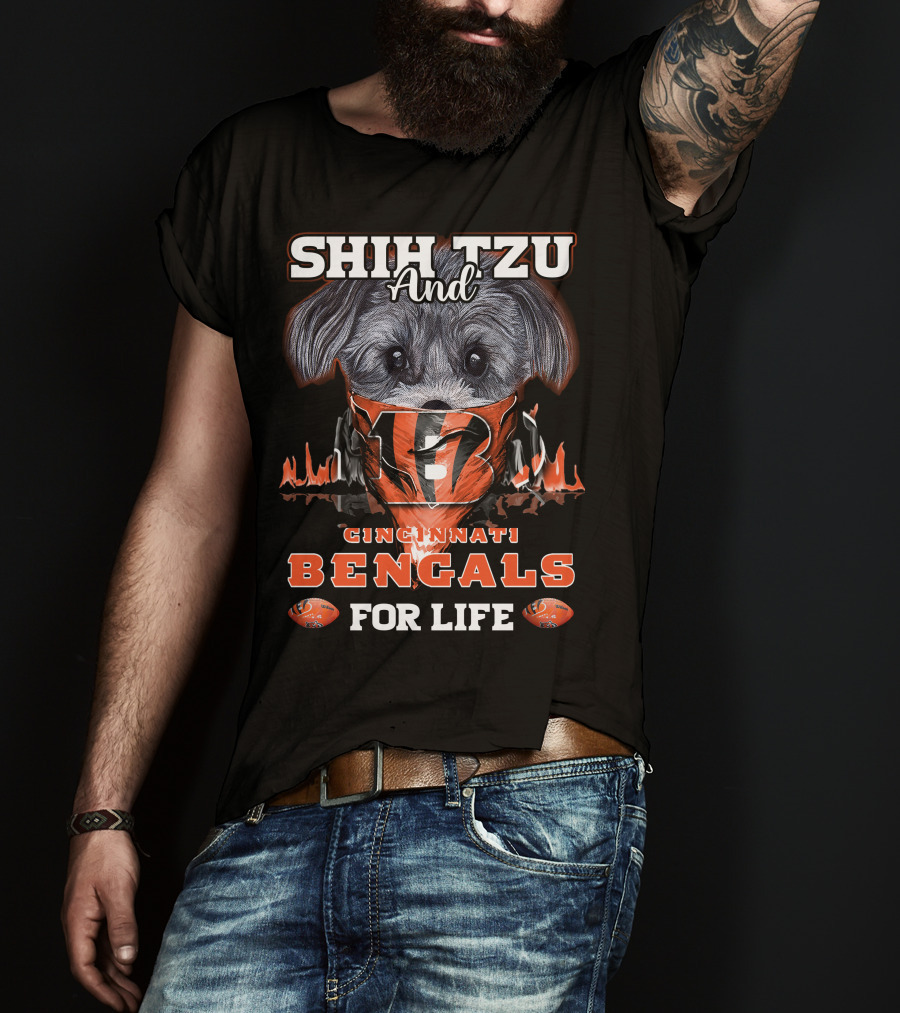 Shih Tzu And Cincinnati Bengals For Life T-Shirt