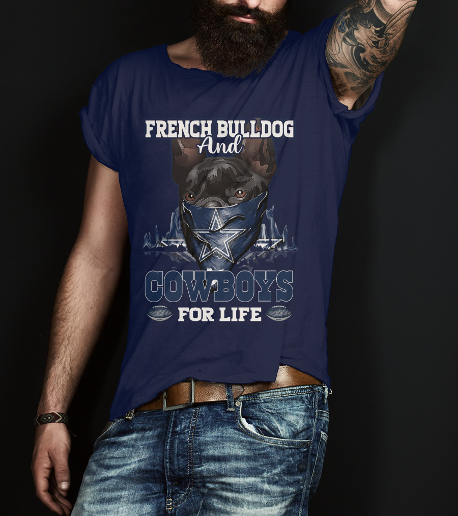 French Bulldog And Cowboys For Life T-Shirt