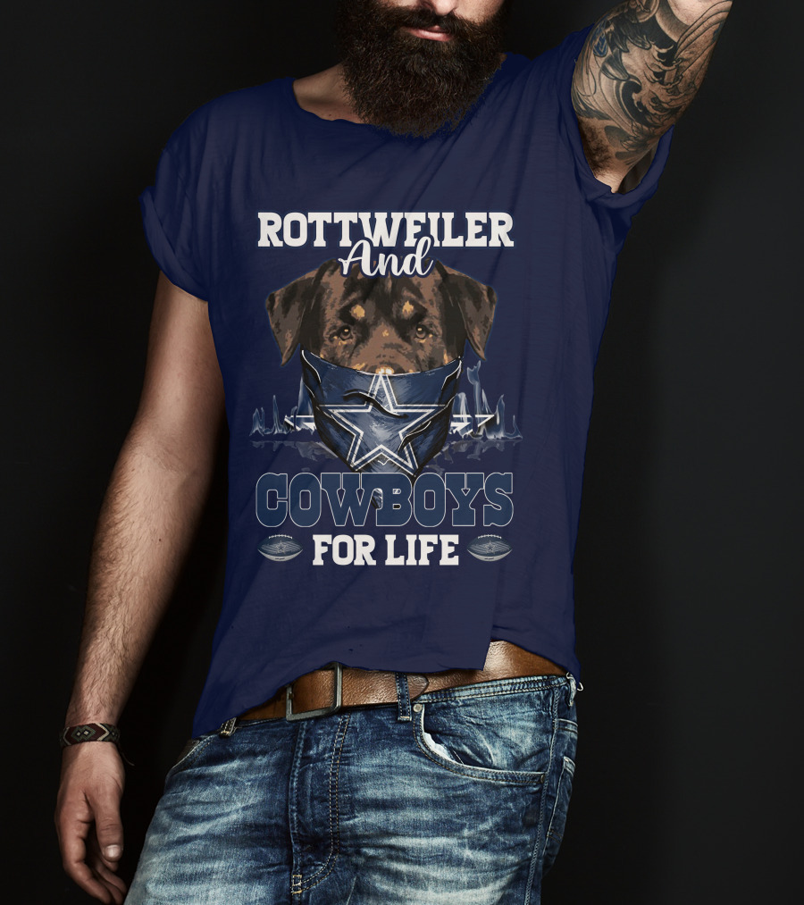 Rottweiler And Cowboys For Life T-Shirt