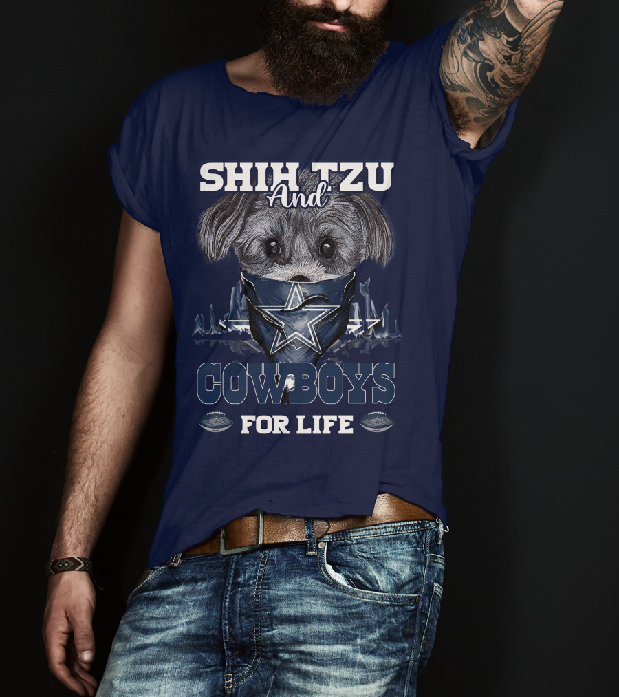SHIH TZU And COWBOYS For Life T-Shirt