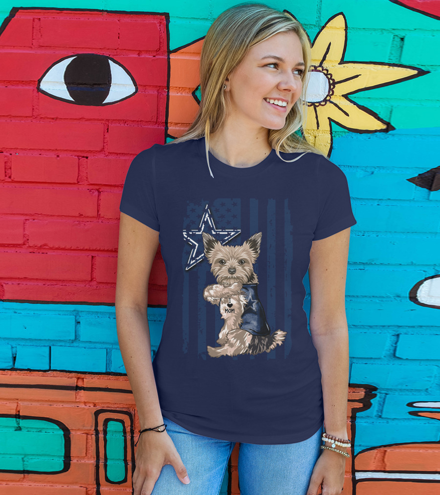 Yorkshire Terrier I Love Mom Dallas Cowboys Fan Flag T-Shirt
