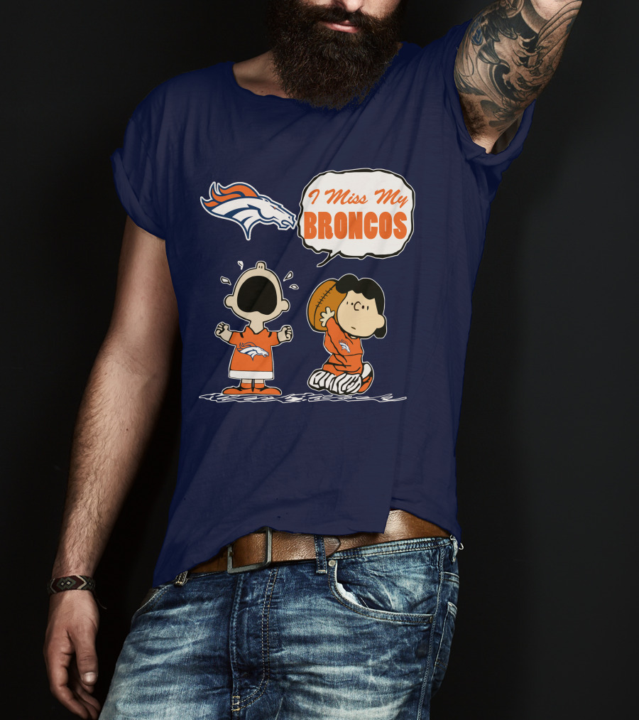 I Miss My Broncos Denver Broncos 72 Comic Style Football Fans T-Shirt