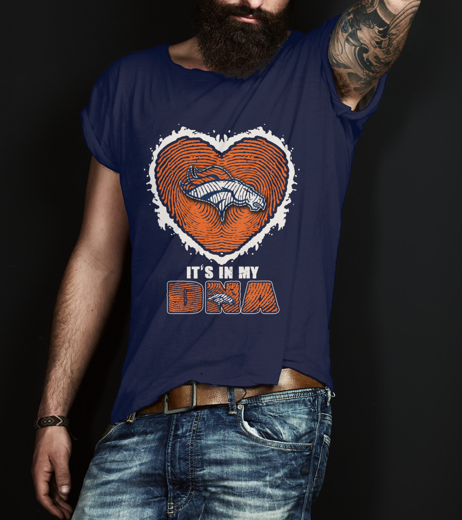 Denver Broncos Heart It's In My Dna T-Shirt
