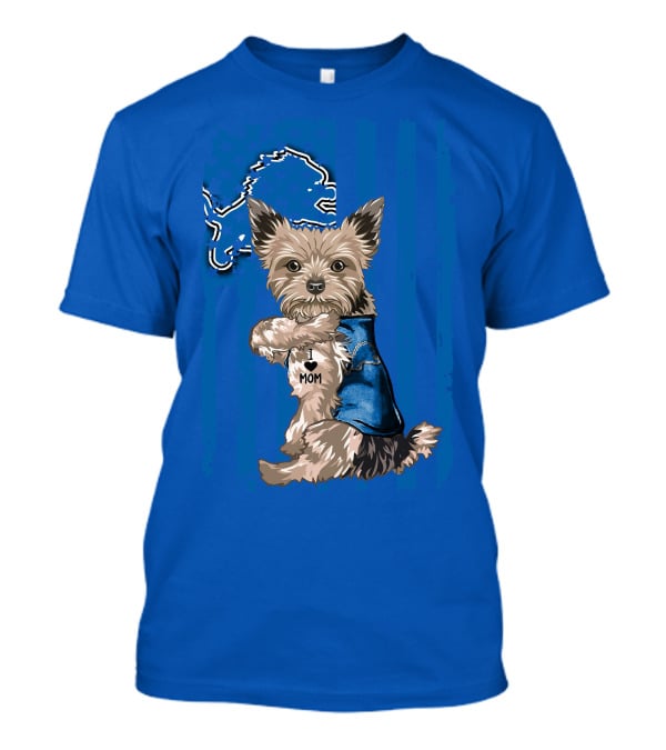 Yorkshire Terrier I Love Mom Detroit Lions T-Shirt