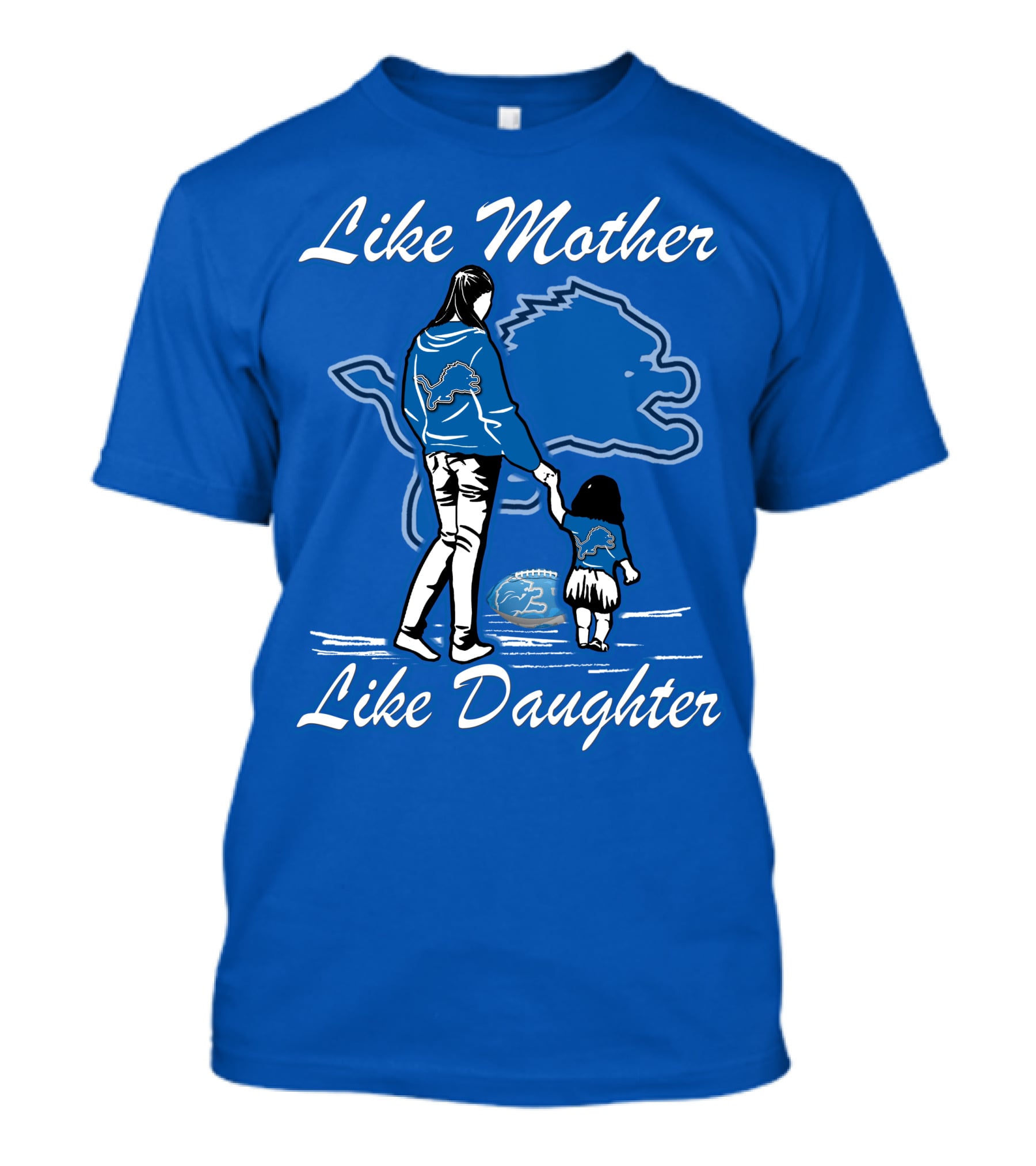 Like Mother Like Daughter Detroit Lions Fan T-Shirt