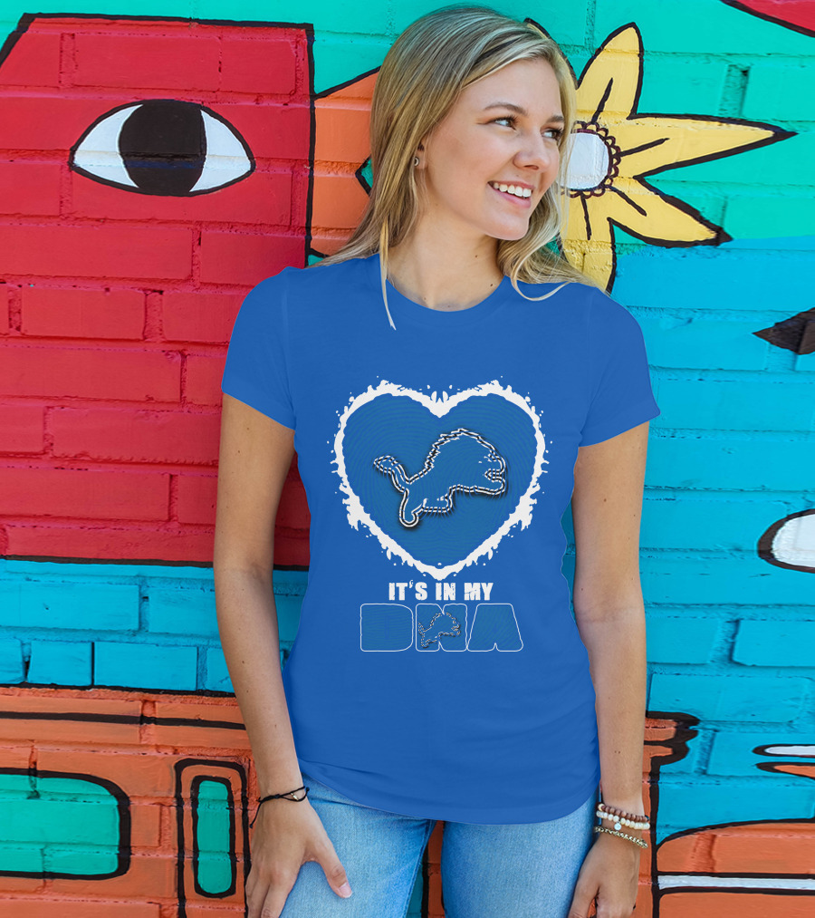 It’s In My Dna Heart Detroit Lions T-Shirt