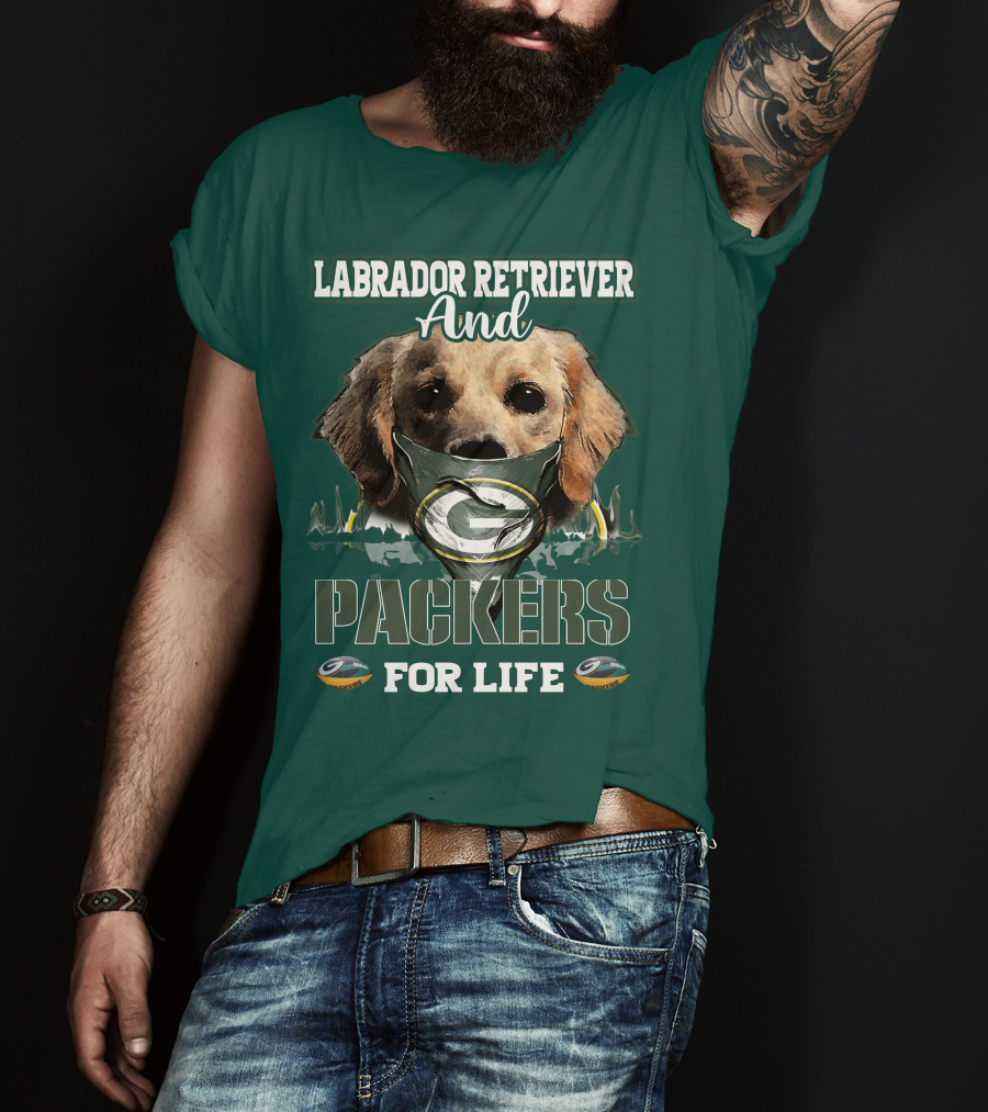 Labrador Retriever And Packers For Life Green Bay Packers T-Shirt