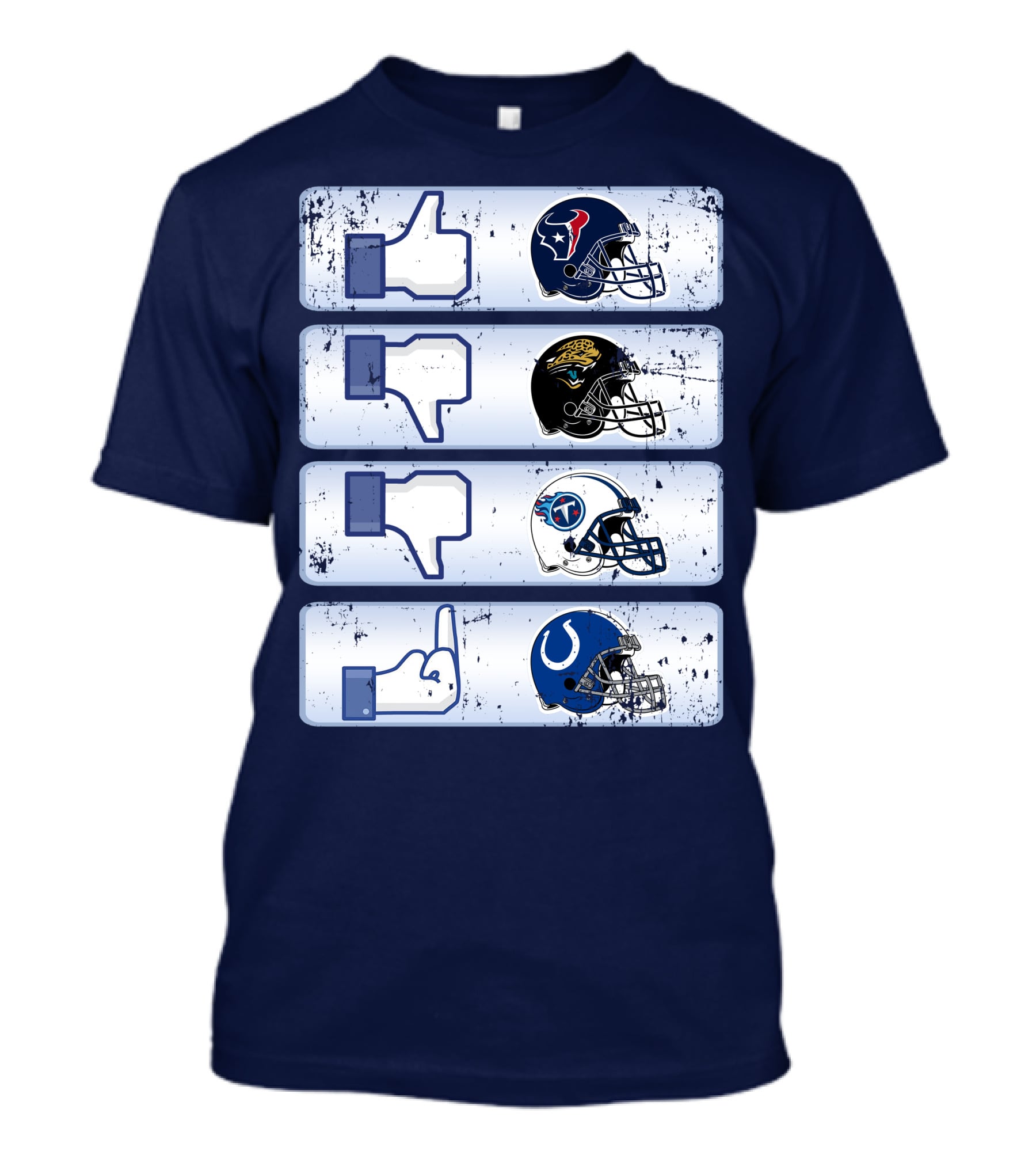 Houston Texans Like Jaguars Dislike Titans Meh Colts Middle Finger T-Shirt