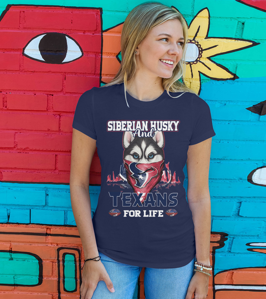 Siberian Husky And Texans For Life Houston Texans T-Shirt