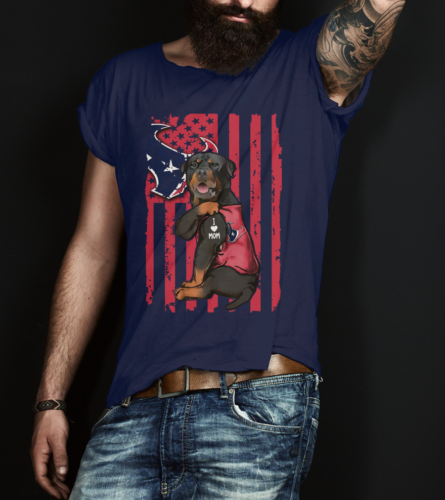 Rottweiler I Love Mom Houston Texans T-Shirt