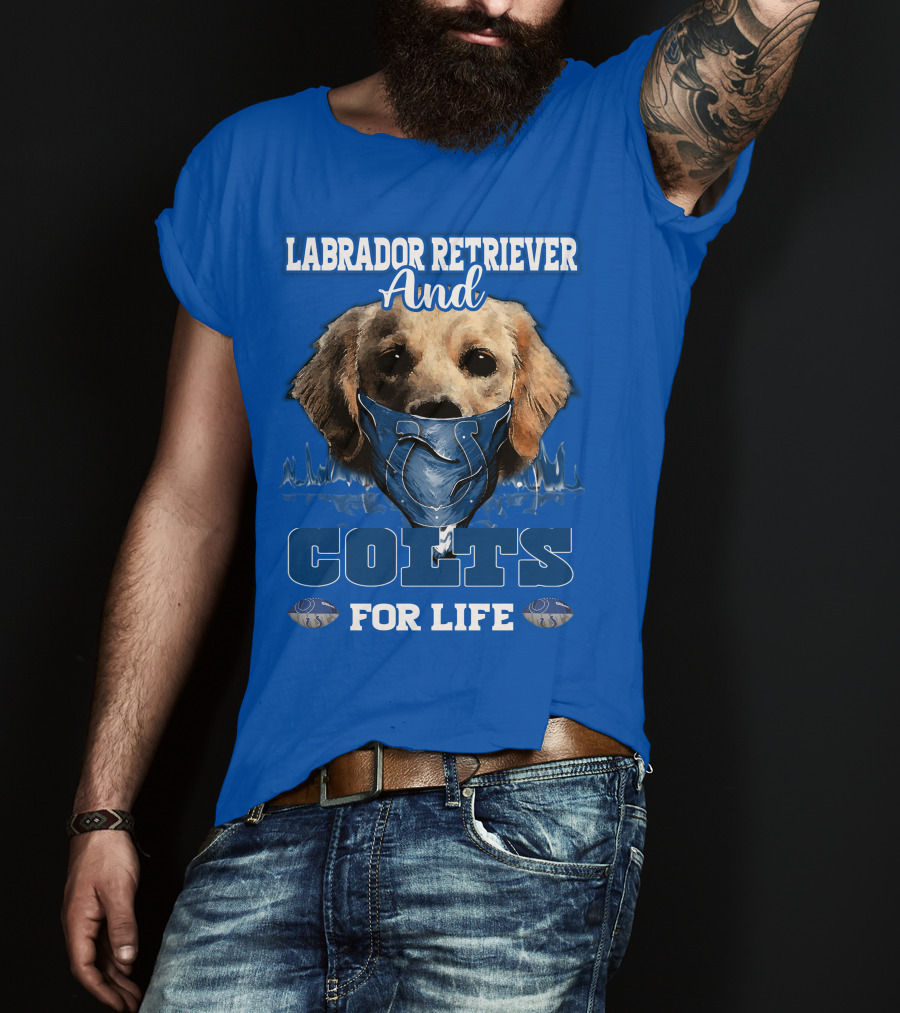 Labrador Retriever And Colts For Life T-Shirt