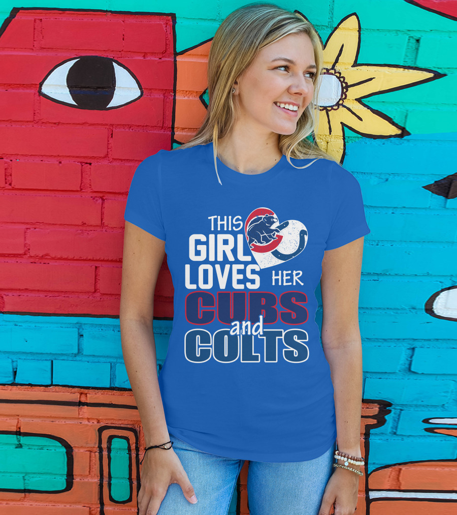 This Girl Loves Her Cubs And Colts T-Shirt