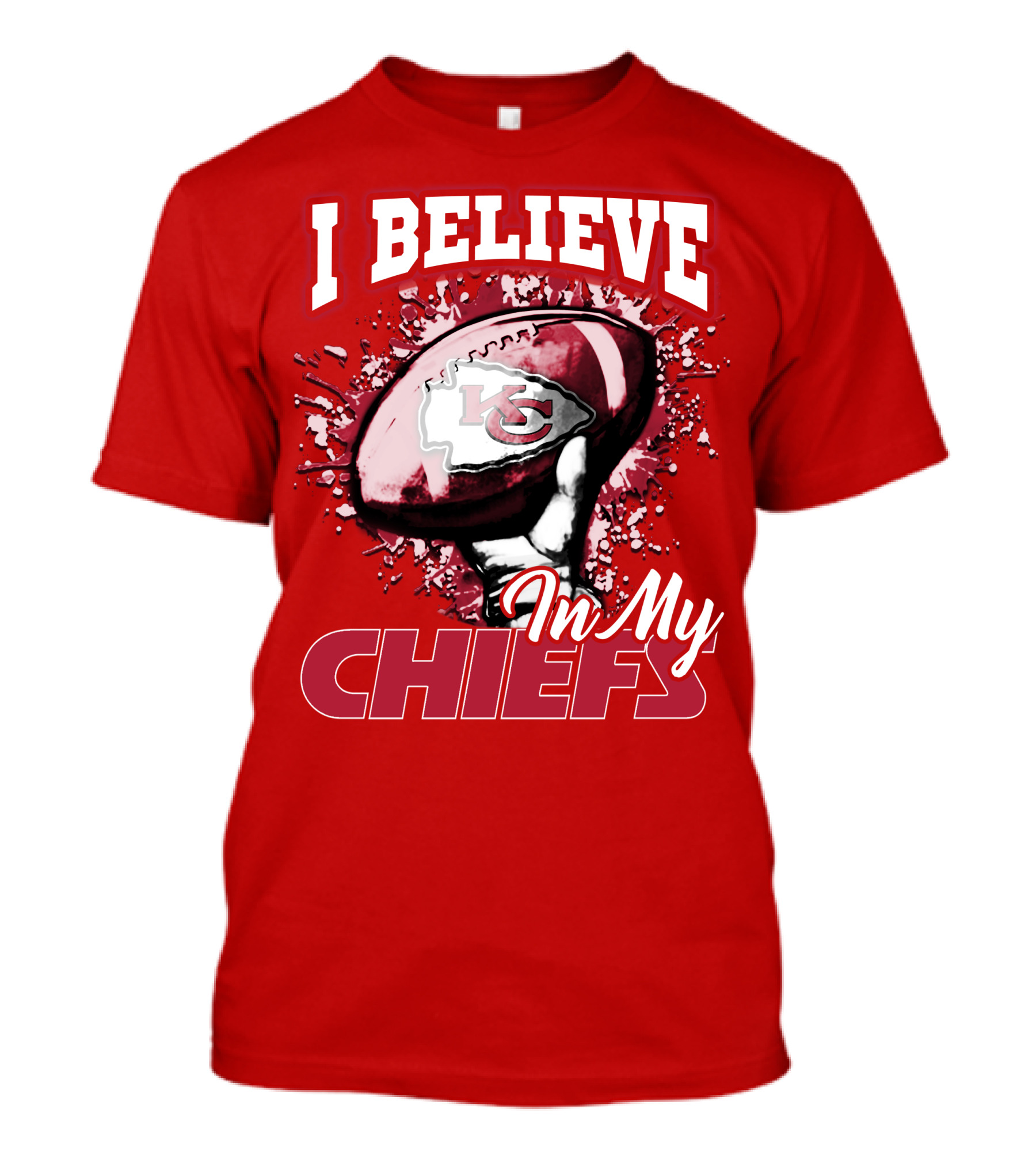 I Believe In My Kansas City Chiefs Football T-Shirt