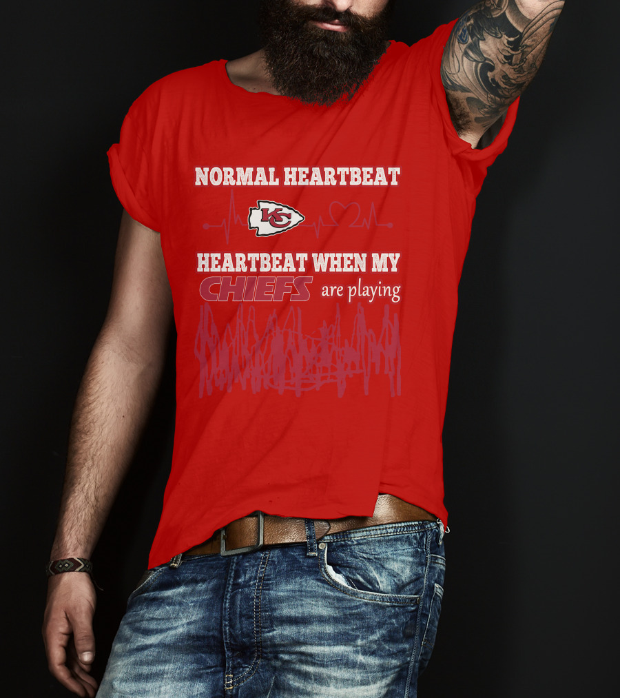 Normal Heartbeat Kansas City Chiefs Heartbeat When My Chiefs Are Playing T-Shirt