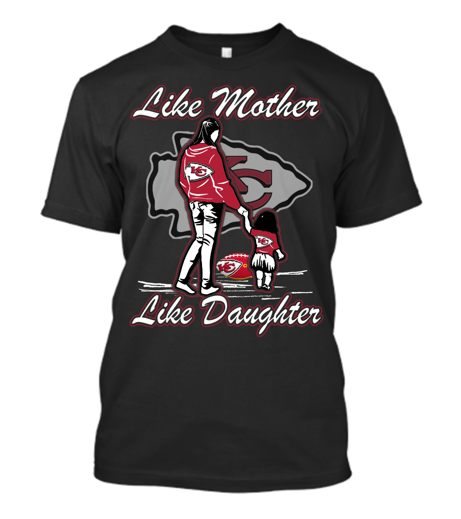 Like Mother Like Daughter Kansas City Chiefs T-Shirt