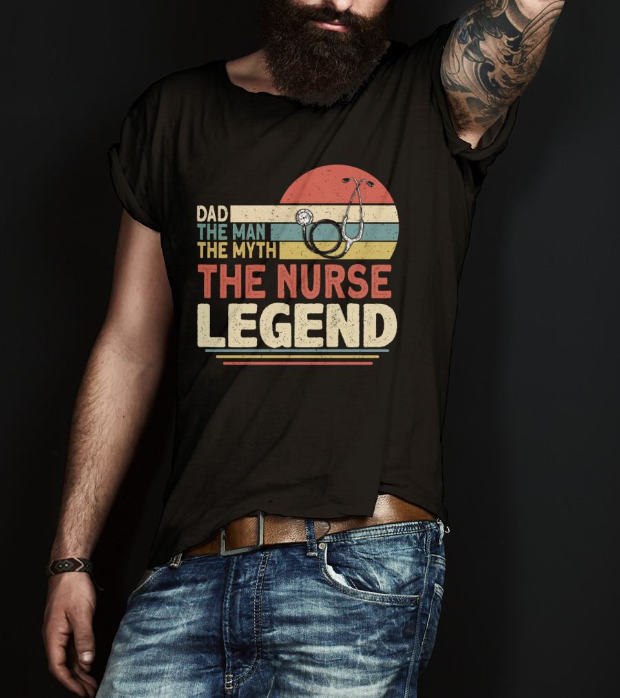 Dad The Man The Myth The Nurse Legend Vintage Stripes Stethoscope T-Shirt