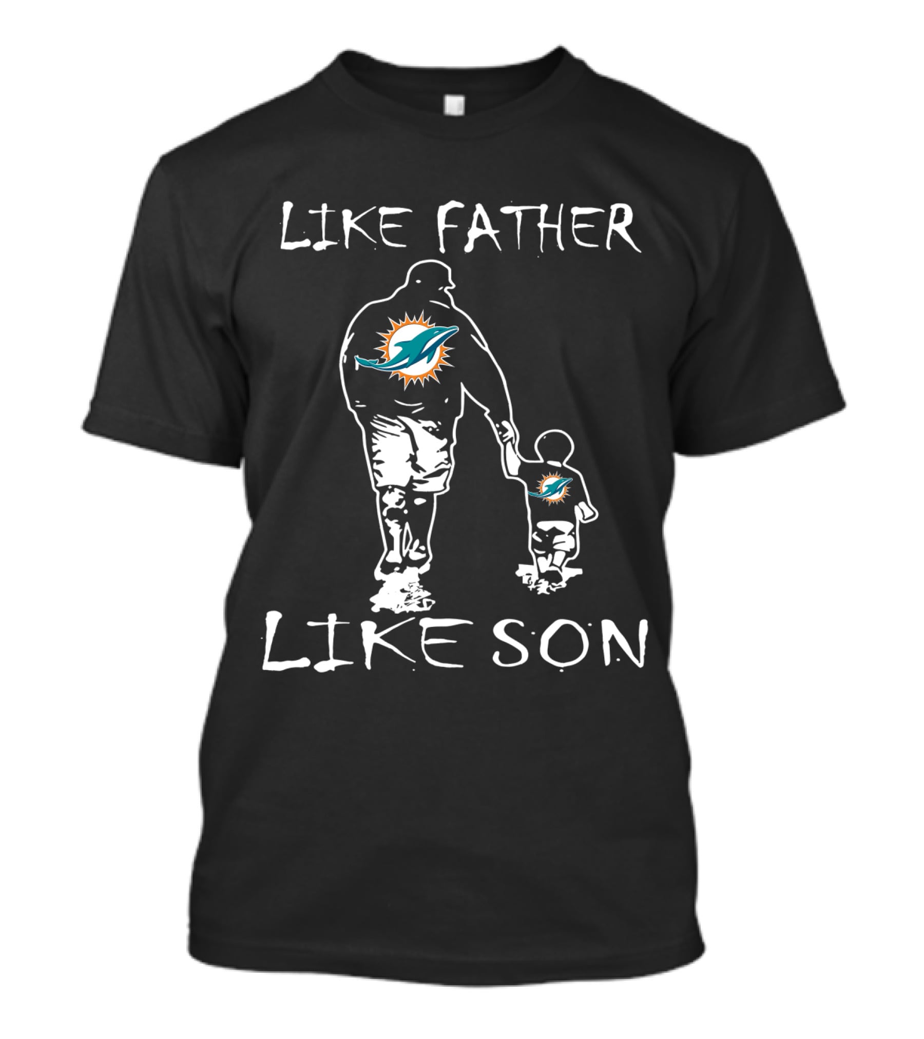 Like Father Like Son Miami Dolphins Fan Matching Outfits T-Shirt