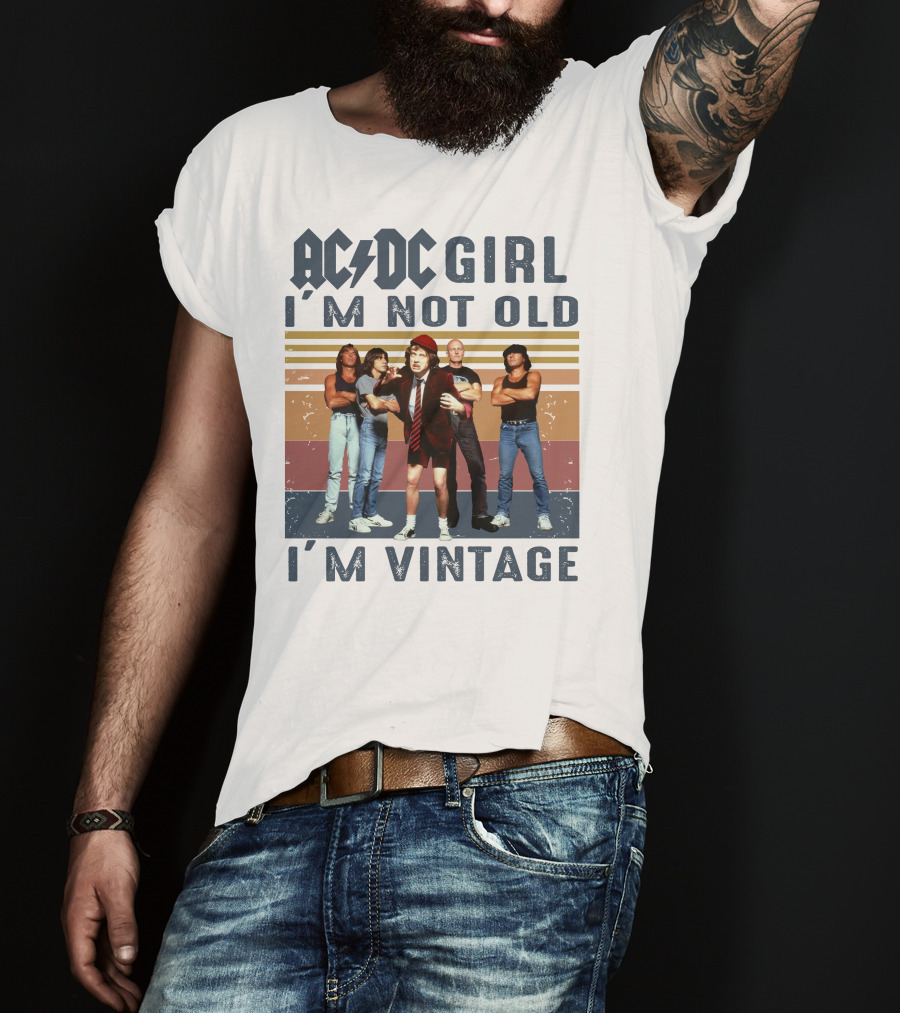 ACDC Girl I'm Not Old I'm Vintage T-Shirt