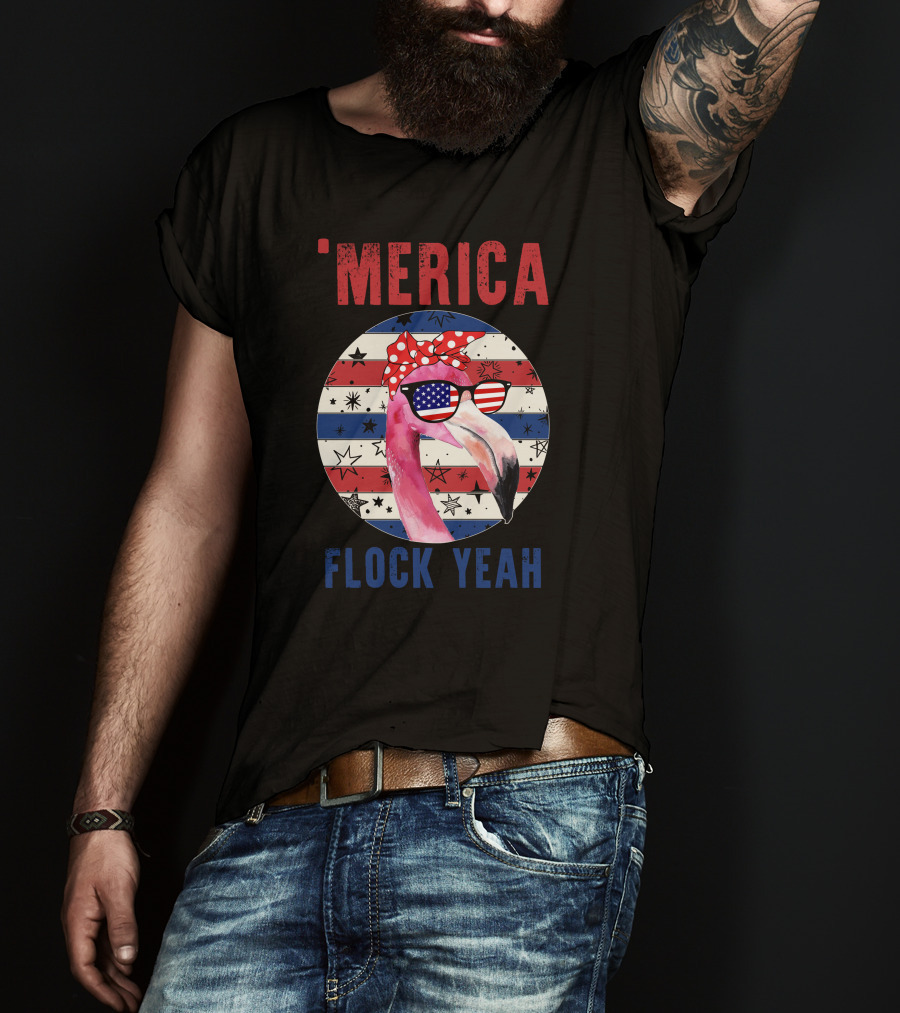 'Merica Flock Yeah Patriotic Flamingo With Flag Sunglasses T-Shirt